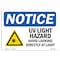 Signmission OSHA Notice Sign, 7" Height, 10" Width, UV Light Hazard Avoid Looking Sign With Symbol, Landscape OS-NS-D-710-L-18852 - alternate 1